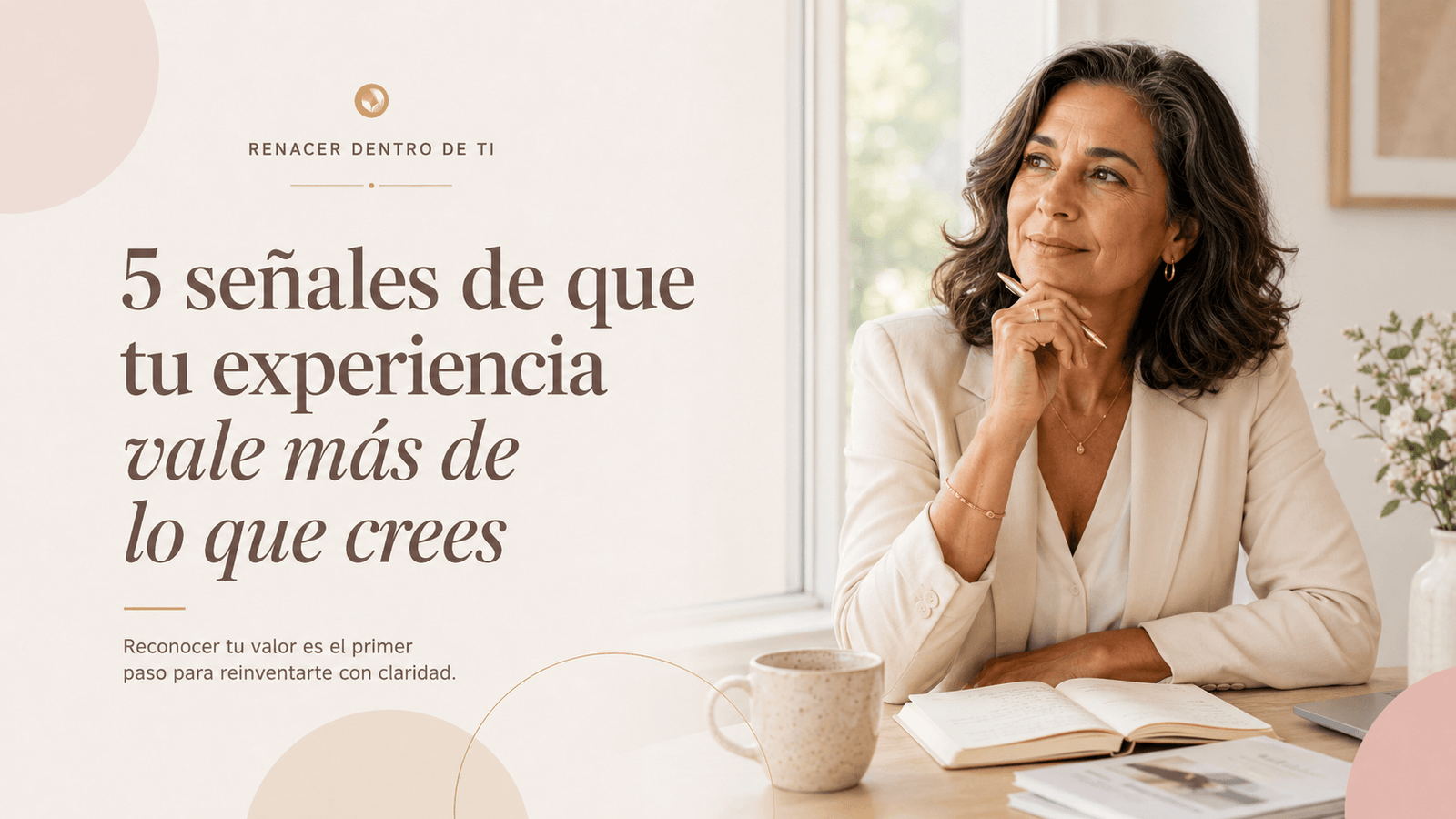 "5 señales de que tu experiencia vale más de lo que crees"